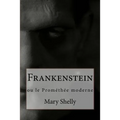 Frankenstein: ou le Prométhée moderne