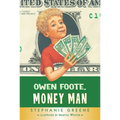 Owen Foote, Money Man