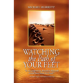 Watching the Path of Your Feet