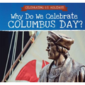 Why Do We Celebrate Columbus Day?