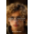 The Education of Joshua Chastain: A Gay Mormon Memoir
