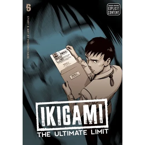 Ikigami: The Ultimate Limit, Vol. 6