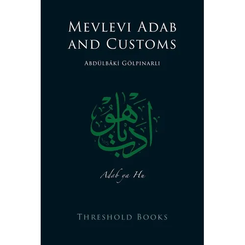 Mevlevi Adab and Customs