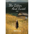 The Bitter And Sweet