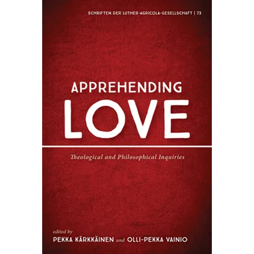 Apprehending Love