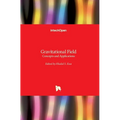 Gravitational Field: Concepts and Applications