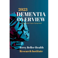 DEMENTIA Types, Symptoms, & Risk Factors: Dementia Guide for Patients, Families, Caregivers, & Medical Professionals