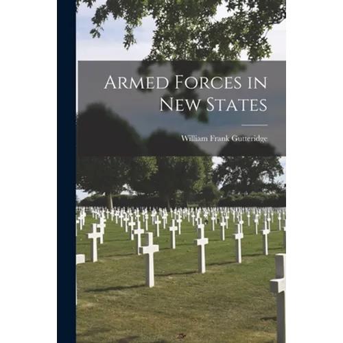 Armed Forces in New States