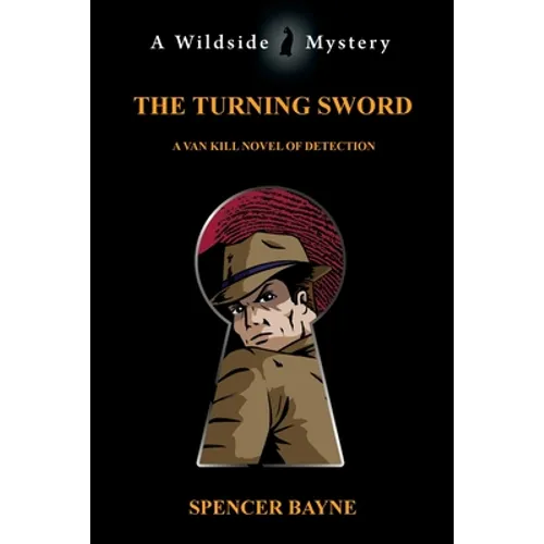 The Turning Sword: A Van Kill Novel of Detection