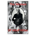 The Women of Adolf Hitler