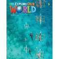Explore Our World 5