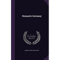 Romantic Germany