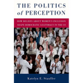 The Politics of Perception: How Beliefs About Women's Inclusion Shape Democratic Legitimacy in the US