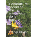 L'apiculture racontée aux amoureux de la nature