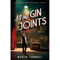 All the Gin Joints: A novel of World War II Hollywood