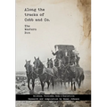 Along the tracks of Cobb and Co. - The Western Run: Brisbane, Toowoomba, Roma & Charleville