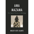 AMA Mazama: The Ogunic Presence in Africology