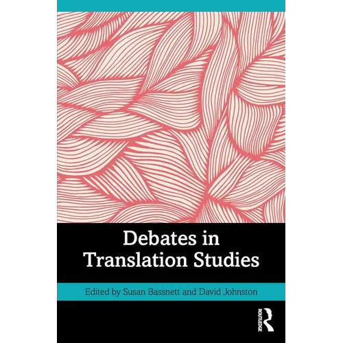 Debates in Translation Studies