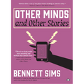 Other Minds and Other Stories