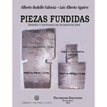 Piezas Fundidas, Diseno Y Sistemas de Alimentacion