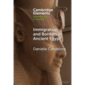 Immigration and Borders in Ancient Egypt