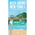 Beer Hiking New York State: The Tastiest Way to Discover the Empire State