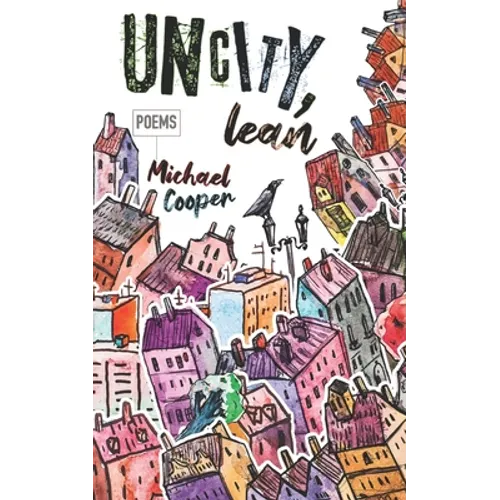 Uncity, Lean