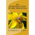 An Introduction to Bee Medicine