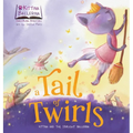 A Tail of Twirls: Kittina and the Starlight Ballerina