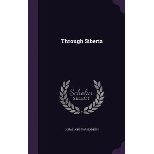 Through Siberia