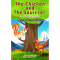 The Chicken and The Squirrel: A New Friendship