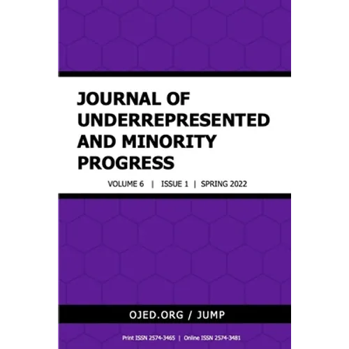Journal of Underrepresented and Minority Progress, Vol. 6 No 1, 2022
