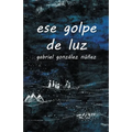 ese golpe de luz