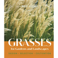 Grasses for Gardens and Landscapes