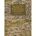 Ink, Stink Bait, Revenge, and Queen Elizabeth: A Yorkshire Yeoman's Household Book