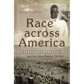 Race Across America: Eddie Gardner and the Great Bunion Derbies