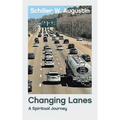 Changing Lanes: A Spiritual Journey
