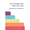 La Couleur de l'Arc en Ciel