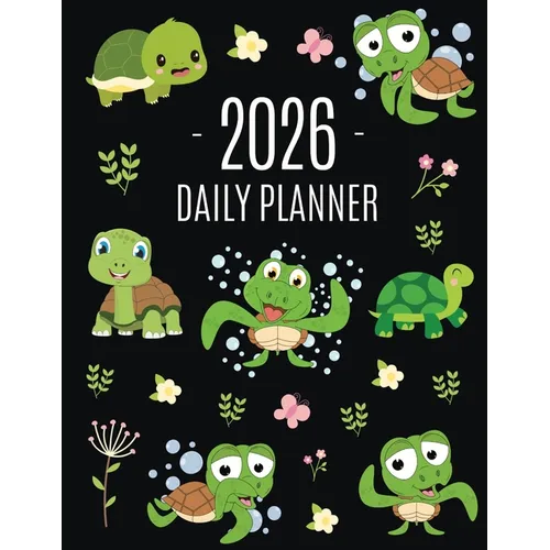 Turtle Planner 2026: Cute Tortoise Organizer: January-December (12 Months) Beautiful Agenda With Green Reptile Animal, Butterflies & Flowers