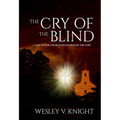 The Cry of the Blind: A Call to the Church to Evangelize the Lost