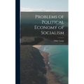 Problems of Political Economy of Socialism
