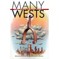 Many Wests: Places, Culture, ..(PB)