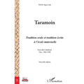Taramoin: Tradition orale et tradition écrite à l'école maternelle Nouvelle-Calédonie Thio, 1984-1998