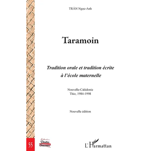 Taramoin: Tradition orale et tradition écrite à l'école maternelle Nouvelle-Calédonie Thio, 1984-1998