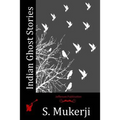 Indian Ghost Stories