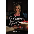 Heaven's Angel Food: When You Deserve The Very Best