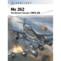 Me 262: Northwest Europe 1944-45