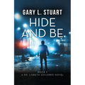 Hide and Be