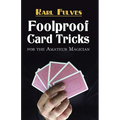 Foolproof Card Tricks: For the Amateur Magician