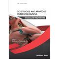 Sex Steroids and Apoptosis In Skeletal Muscle: Molecular Mechanisms